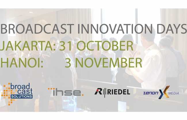 Broadcast Innovation Days in Jakarta and Hanoi